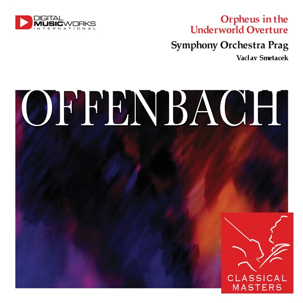 Offenbach: Orpheus in the Underworld Overture by Prague Symphony Orchestra & Václav Smetáček album cover