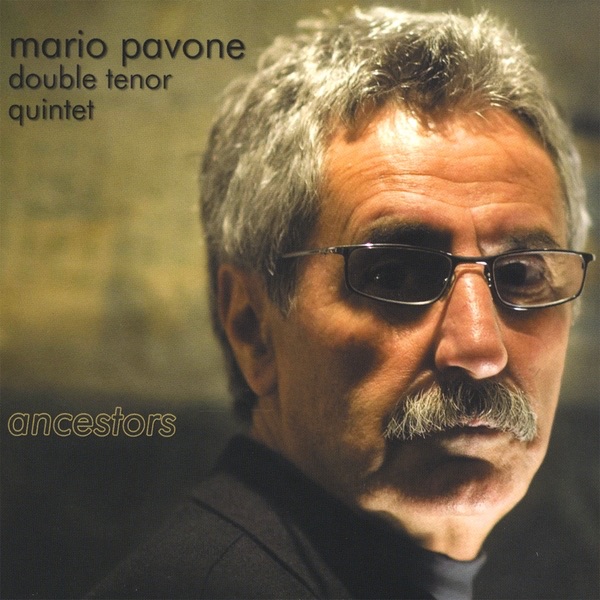 Ancestors - Double Tenor Quintet by Mario Pavone album cover