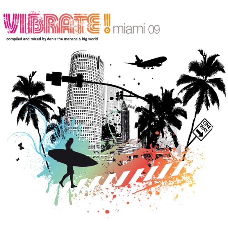 Vibrate! Miami 2009 (various) by Denis the Menace & Big World album cover