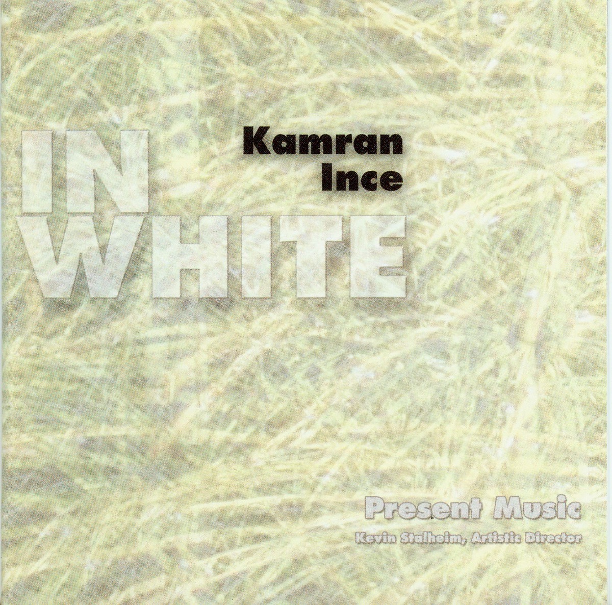 Ince, K.: Flight Box - Mkg Variations - In White - In Memoriam - Turquoise by Present Music Ensemble, Kevin Stalheim, Karl Lavine, Eric Segnitz & Phillip Bush album cover