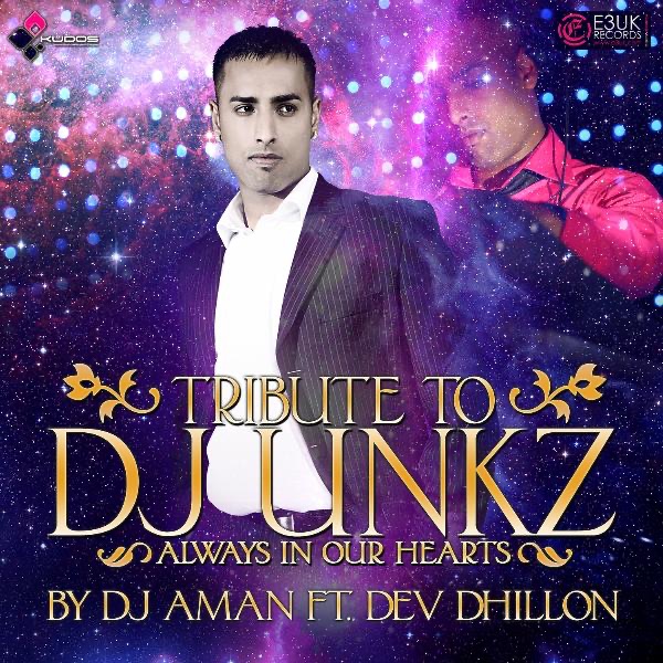DJ Unkz Tribute (feat. Dev Dhillon) - Single by DJ Aman album cover