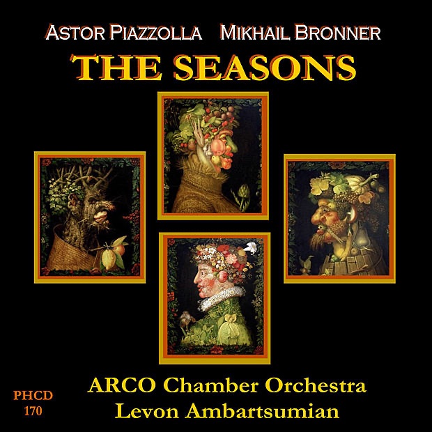 Piazzolla: the Four Seasons of Buenos Aires - Bronner: The Seasons by ARCO Chamber Orchestra & Levon Ambartsumian album cover