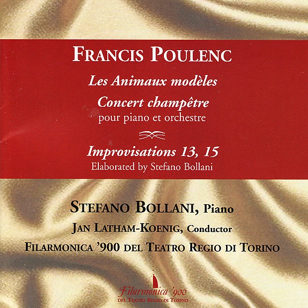 Poulenc: Les Animaux Modèles, Concert Champêtre Pour Piano Et Orchestre & Improvisations 13, 15 by Filharmonic '900 del Teatro Regio di Torino, Jan Latham-Koenig & Stefano Bollani album cover