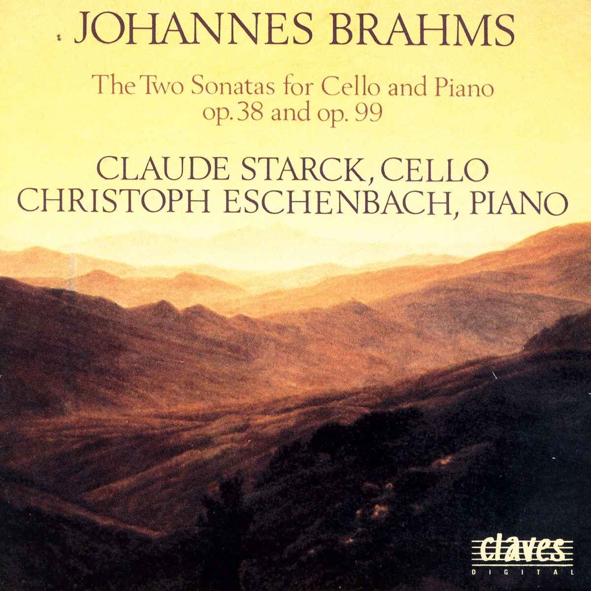 Brahms: The Sonatas for Cello & Piano Op. 38 & Op. 99 by Christoph Eschenbach & Claude Starck album cover