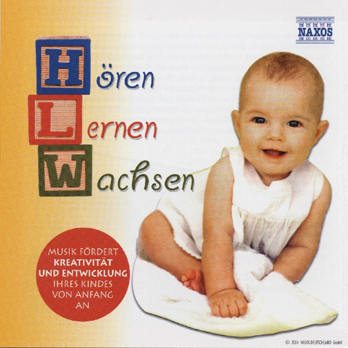 Horen - Lernen - Wachsen: Music for Babies and Children by Richard Edlinger, Capella Istropolitana, József Balog, Danubius String Quintet, Helmut Müller-Brühl, Cologne Chamber Orchestra, Will Humburg, Budapest Failoni Chamber Orchestra, Ludovit Kanta, Peter Breiner, Bohdan Warchal, Wolfgang Sobotka, Herbert Weissberg, Martin Sieghart, Takako Nishizaki, Stephen Gunzenhauser & Harald Nerat album cover