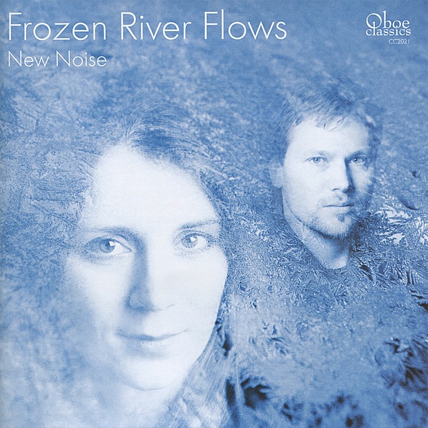 Frozen Rivers Flows - New Noise by Janey Miller & Joby Burgess album cover