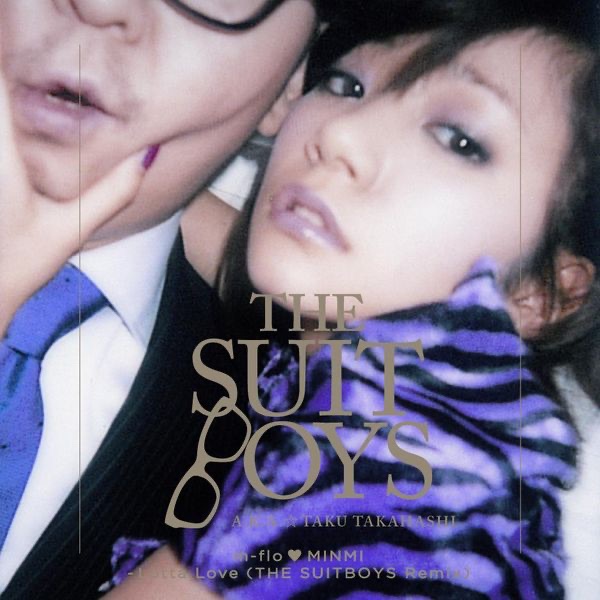 Lotta Love (THE SUITBOYS Remix) - Single by m-flo loves MINMI album cover