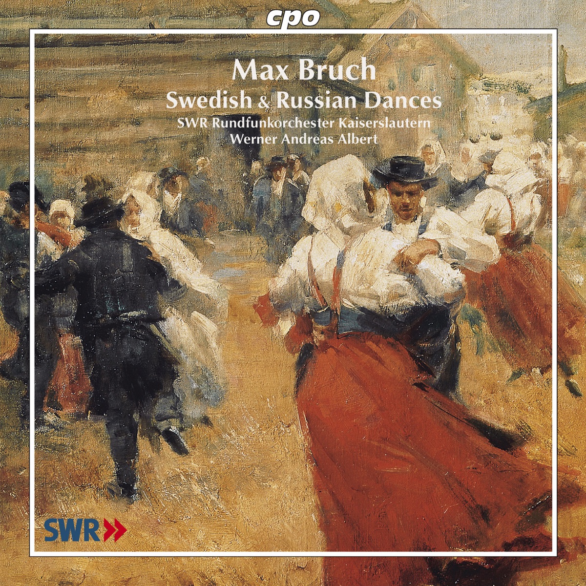 Bruch, M.: Suite On Russian Themes - Serenade Nach Schwedischen Melodien - Swedish Dances by Werner Andreas Albert & Kaiserslautern SWF Radio Orchestra album cover