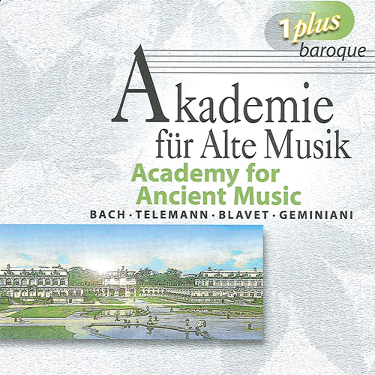 Academy for Ancient Music by Akademie für Alte Musik Berlin, Christine Schornsheim, Raphael Alpermann, Ernst-Burghard Hilse & Ekkehard Hering album cover