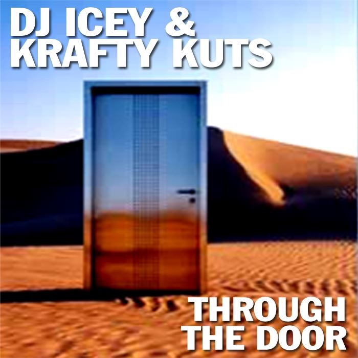 Through the Door - EP by DJ Icey & Krafty Kuts album cover