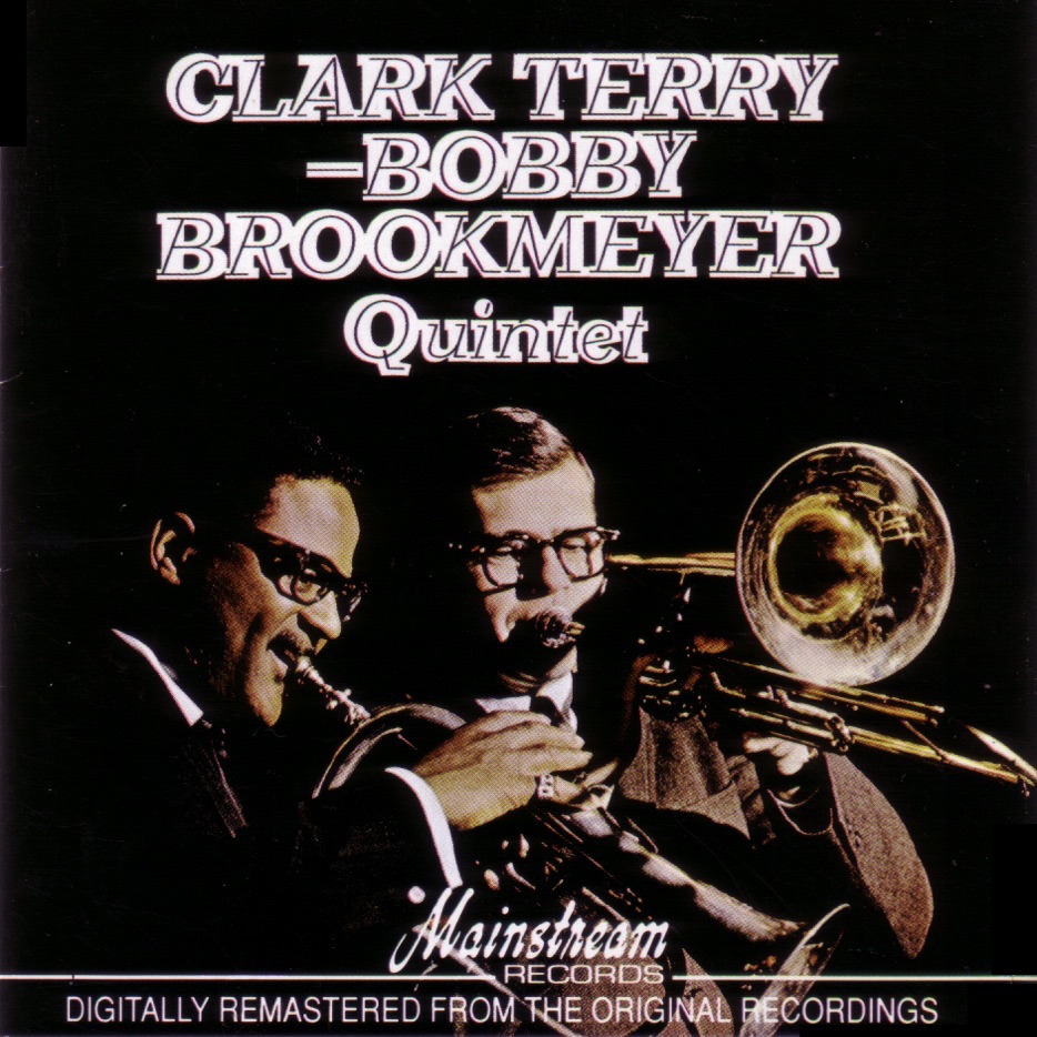 Clark Terry & Bobby Brookmeyer Quintet by Bob Brookmeyer & Clark Terry album cover