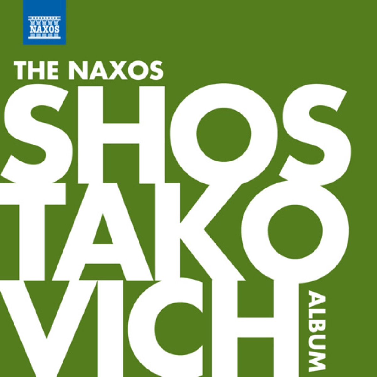 The Naxos Shostakovich Album by Russian State Symphony Orchestra, Dmitry Yablonsky, Michael Houstoun, Christopher Lyndon-Gee, John Taber, New Zealand Symphony Orchestra, Éder Quartet, Russian Philharmonic Orchestra, Stockholm Arts Trio, Vasily Petrenko, Royal Liverpool Philharmonic Orchestra, Polish National Radio Symphony Orchestra, Maria Kliegel, Antoni Wit, Vermeer Quartet, Boris Berman & Ilya Kaler album cover