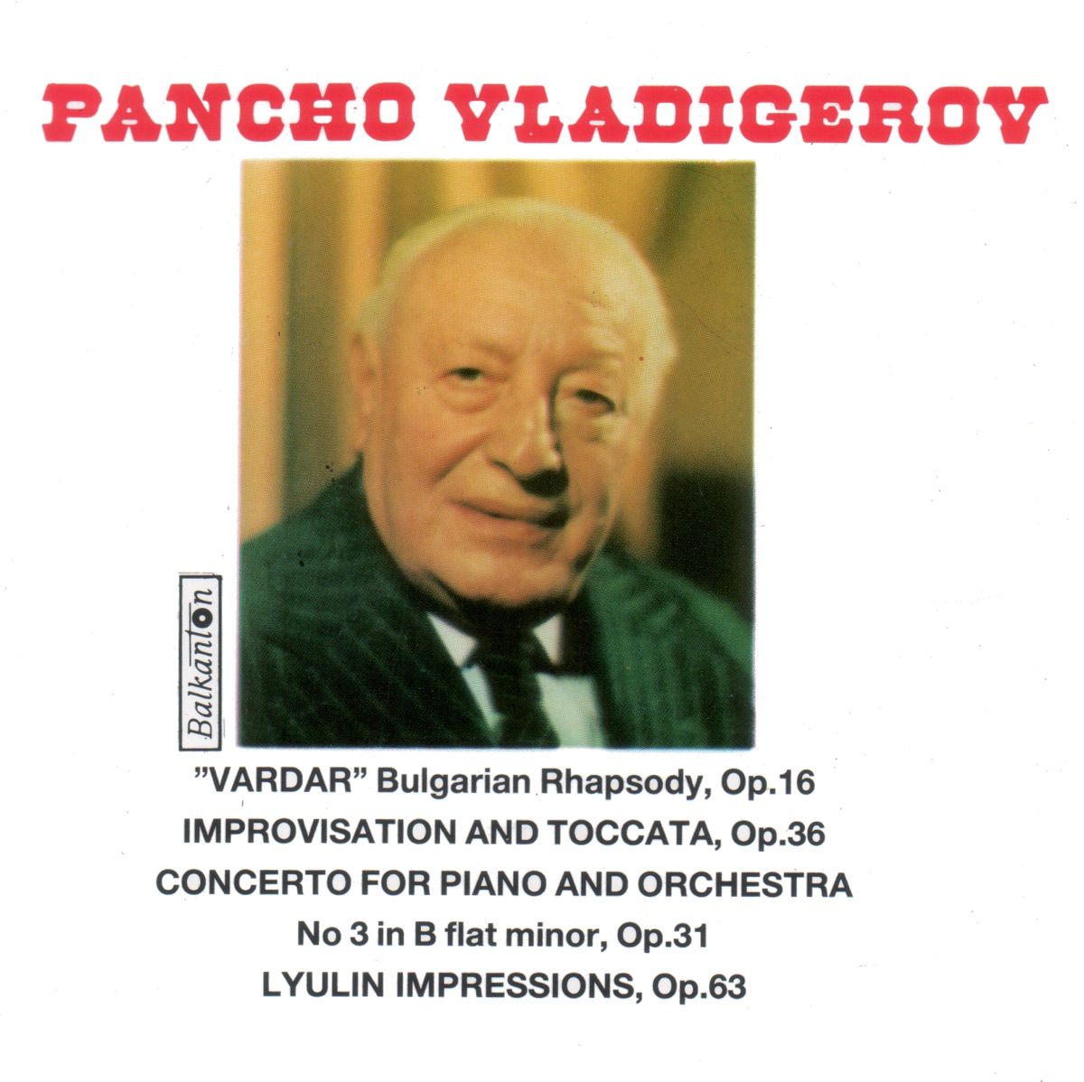 Vladigerov: Vardar, Piano Concerto No. 3, Lyulin Impressions by Bulgarian National Radio Symphony Orchestra & Ivan Drenikov album cover