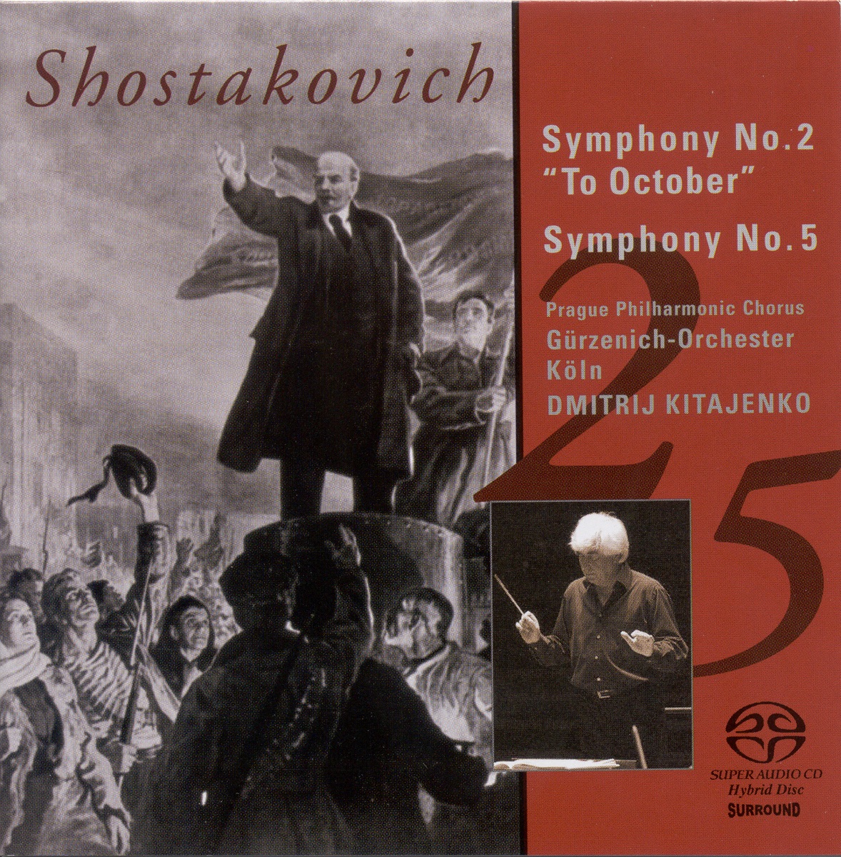 Shostakovich: Symphonies Nos. 2 & 5 by Dmitri Kitayenko, Cologne Gurzenich Orchestra & Prague Philharmonic Chorus album cover