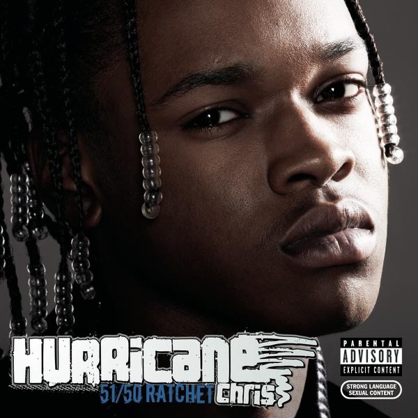 51/50 Ratchet by Hurricane Chris album cover