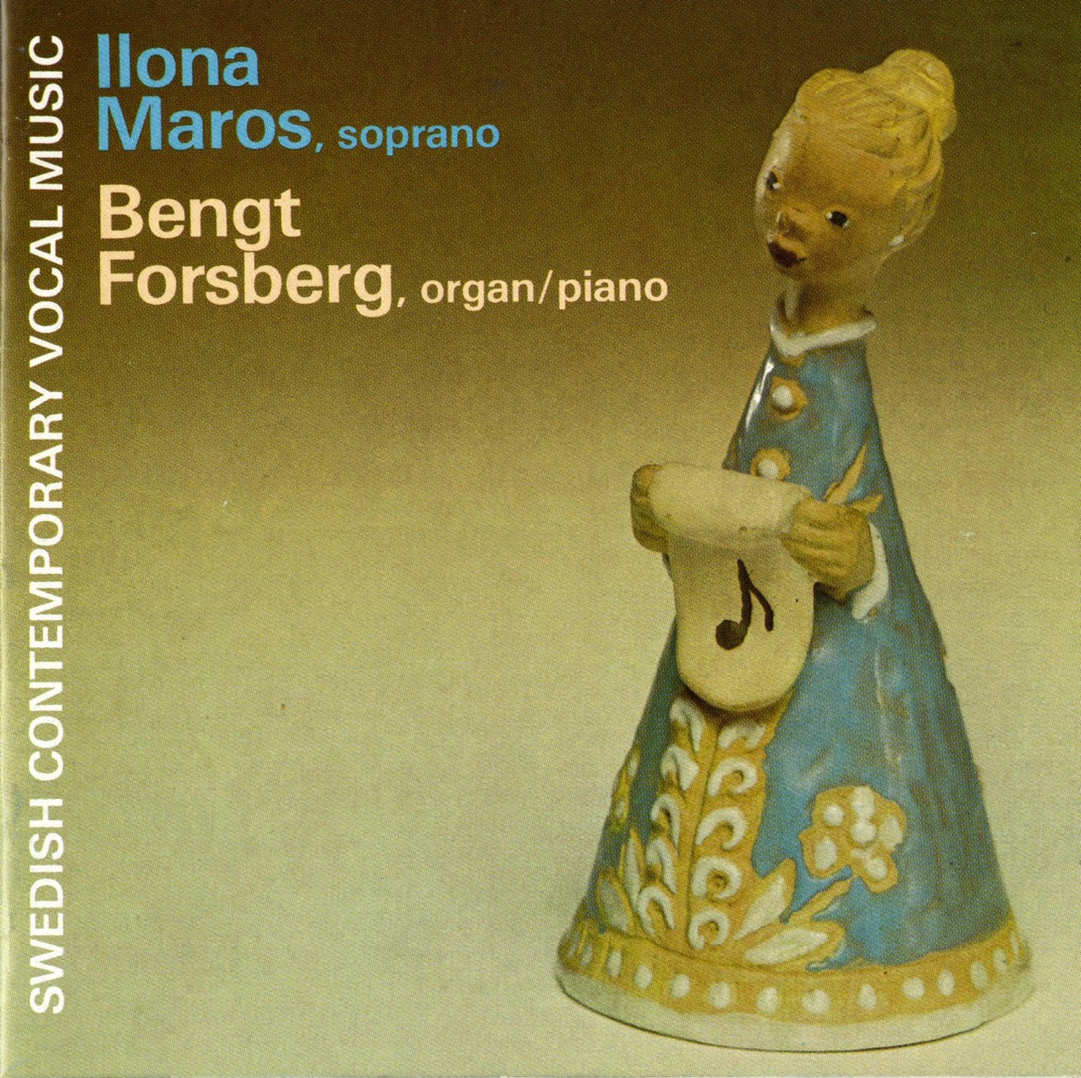 Swedish Contemporary Vocal Music by Bengt Forsberg, Ilona Maros & Johan Silvmark album cover