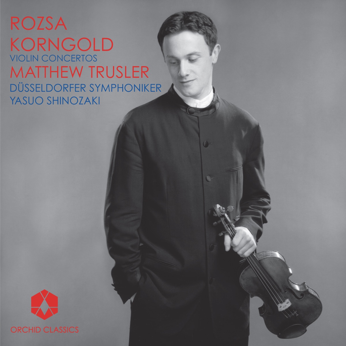 Rozsa, M.: Violin Concerto, Op. 24 - Korngold, E.W.: Violin Concerto, Op. 35 by Dusseldorf Symphony Orchestra, Matthew Trusler & Yasuo Shinozaki album cover