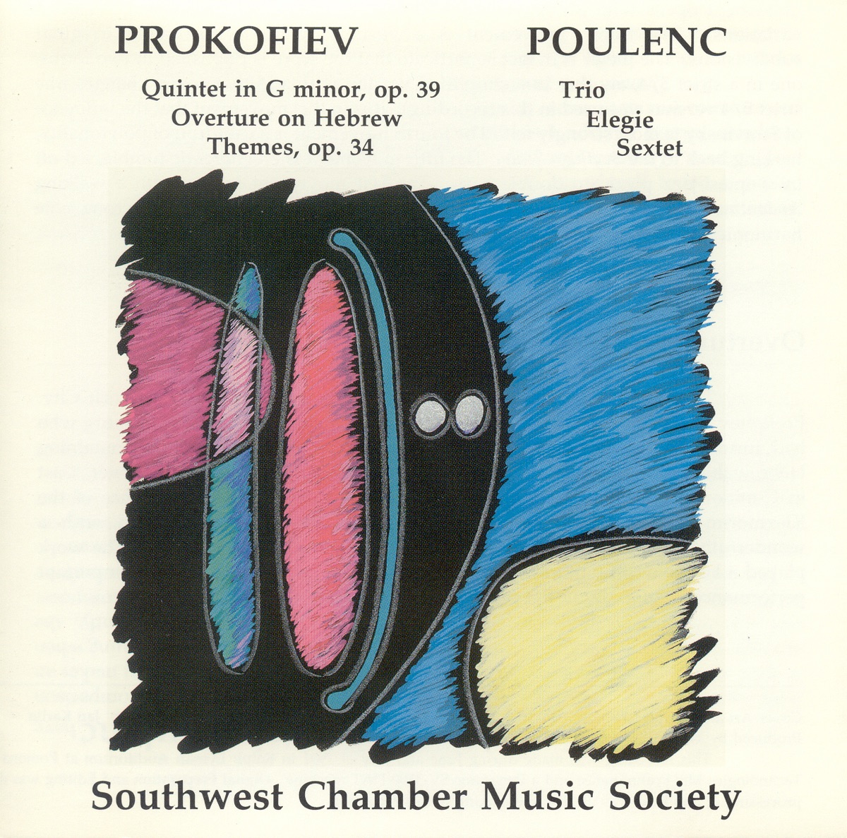 Prokofiev, S.: Oboe Quintet, Op. 39 - Overture On Hebrew Themes - Poulenc, F.: Trio - Elegie - Sextet (Southwest Chamber Music Society) by Southwest Chamber Music, members, Jeff von der Schmidt & Albert Dominguez album cover