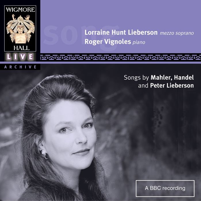 Lorraine Hunt Lieberson Sing Mahler, Handel and Lieberson by Lorraine Hunt Lieberson & Roger Vignoles album cover
