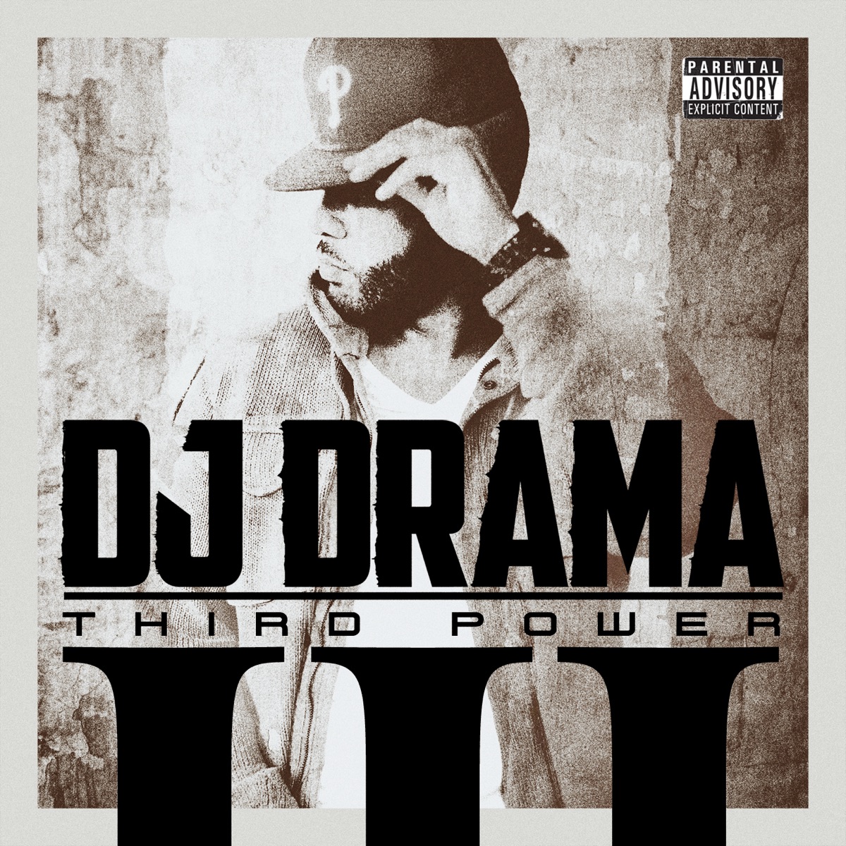Third Power (Deluxe Edition) by DJ Drama album cover