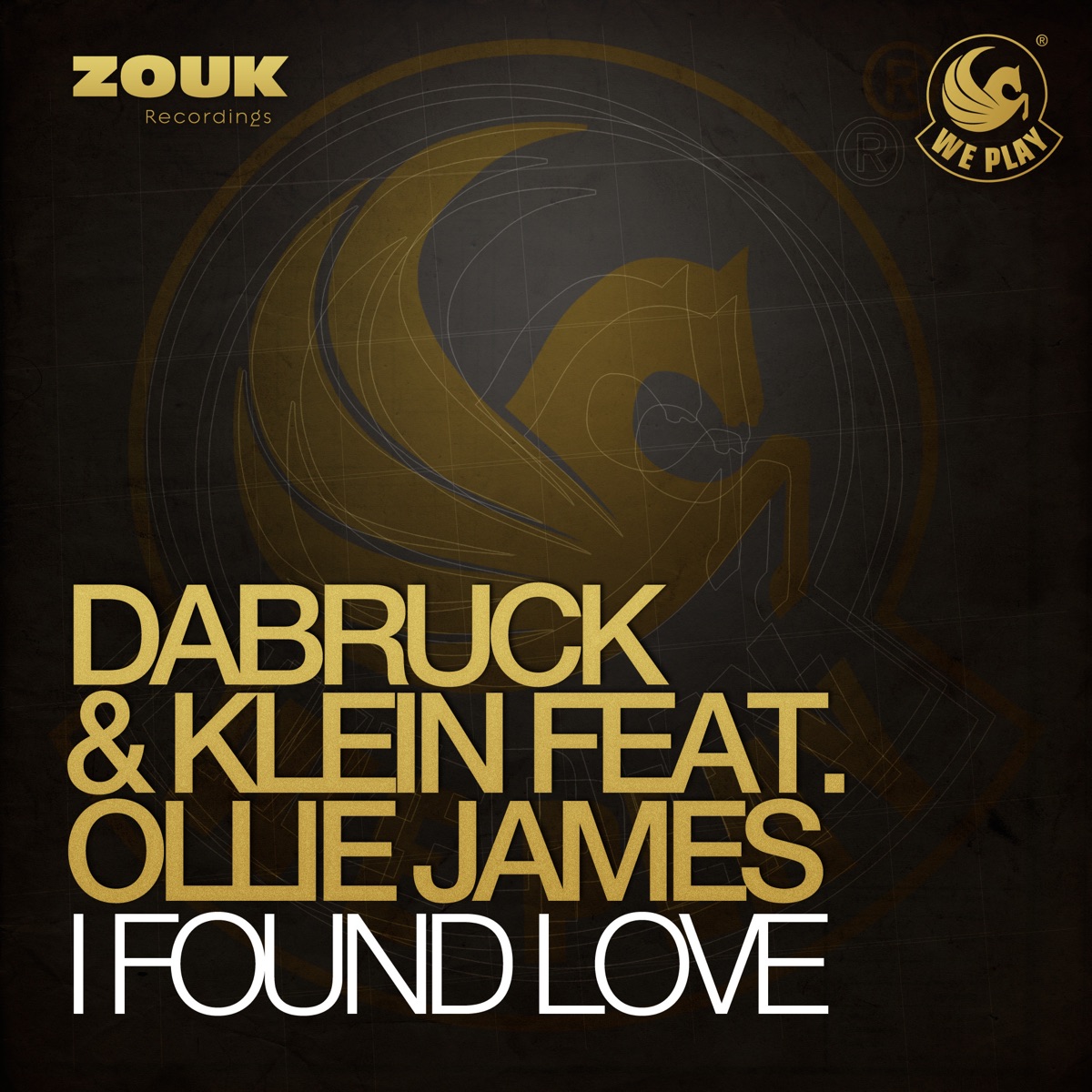I Found Love (feat. Ollie James) by Dabruck & Klein album cover