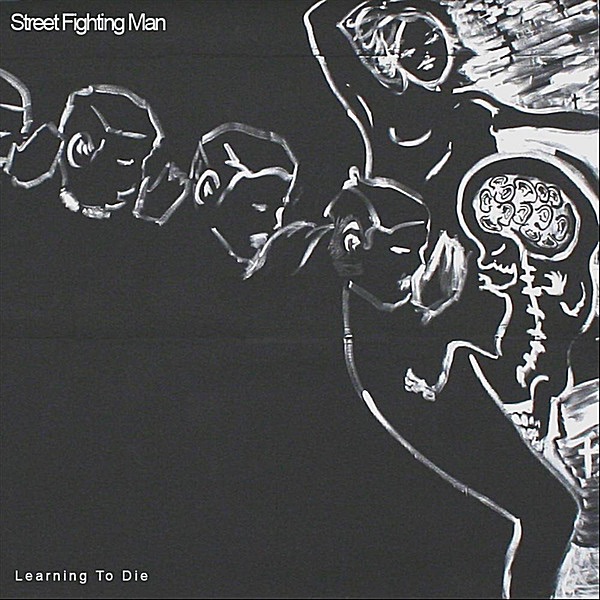 Learning To Die by Street Fighting Man album cover