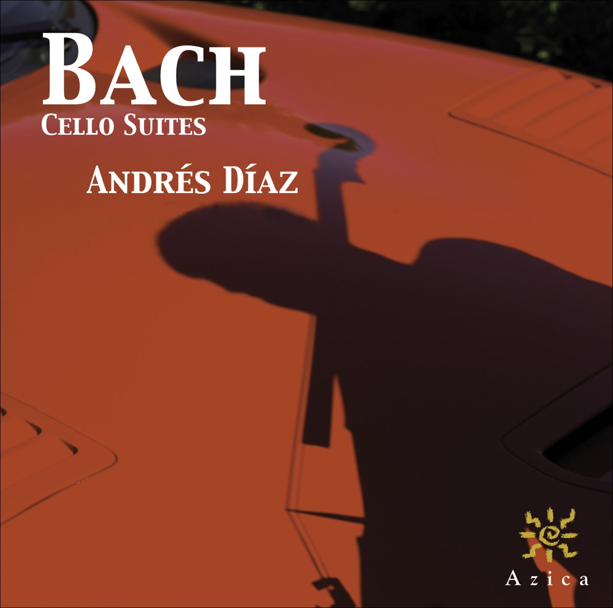 J.S. Bach: Cello Suites Nos. 1-6, BWV 1007-1012 by Andrés Díaz album cover