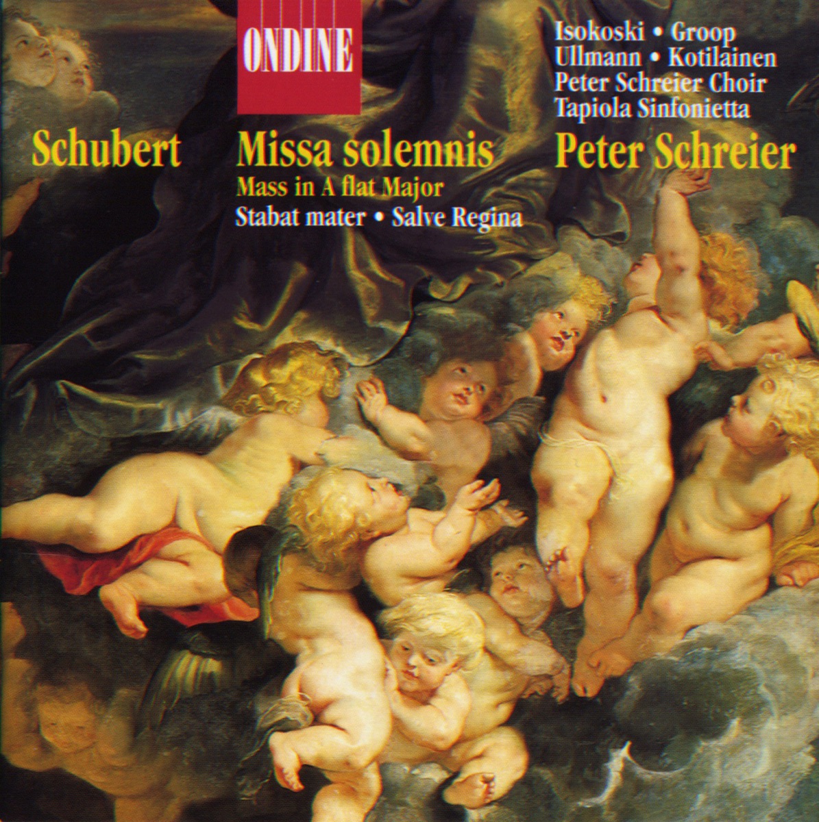 Schubert: Mass No. 5, Stabat Mater, Salve Regina by Monica Groop, Soile Isokoski, Marcus Ullmann, Peter Schreier, Tapiola Sinfonietta, Juha Kotilainen & Peter Schreier Choir album cover