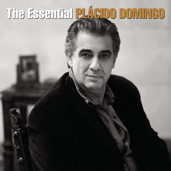 The Essential Plácido Domingo by Plácido Domingo album cover