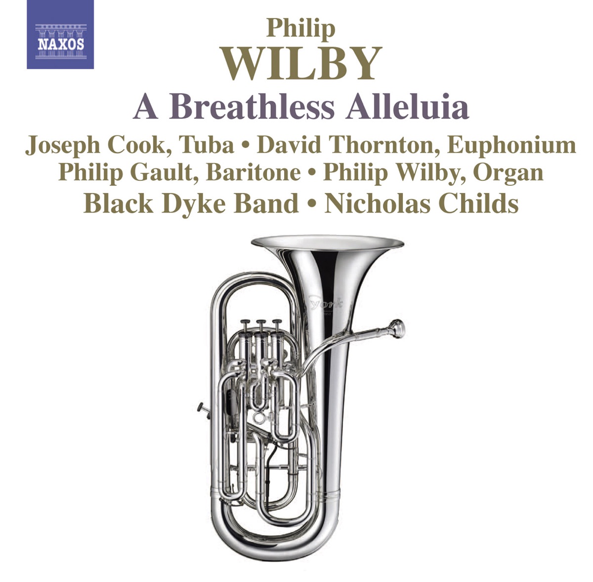 Wilby: A Breathless Alleluia by Nicholas Childs, Black Dyke Band & Phil Gault album cover