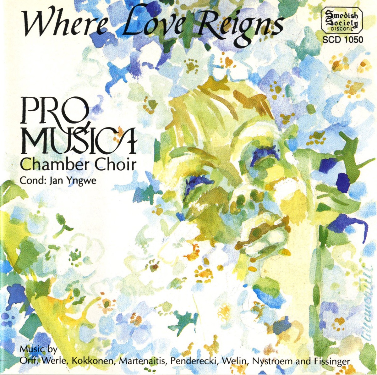 Where Love Reigns by Pro Musica Chamber Choir album cover