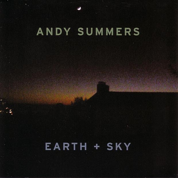 Earth and Sky by Andy Summers album cover