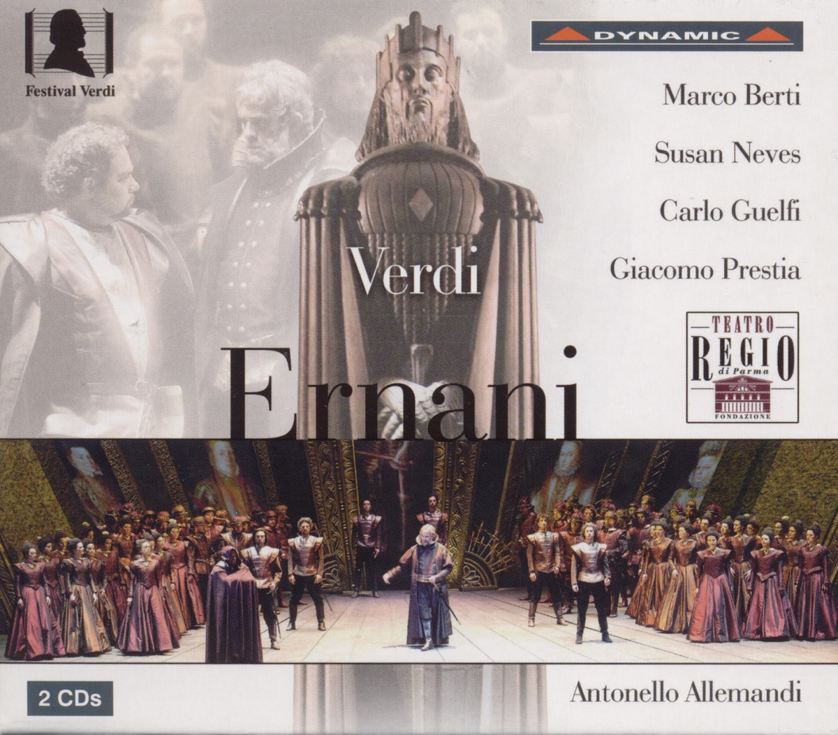 Verdi: Ernani by Carlo Guelfi, Marco Berti, Parma Teatro Regio Chorus, Parma Teatro Regio Orchestra & Antonello Allemandi album cover