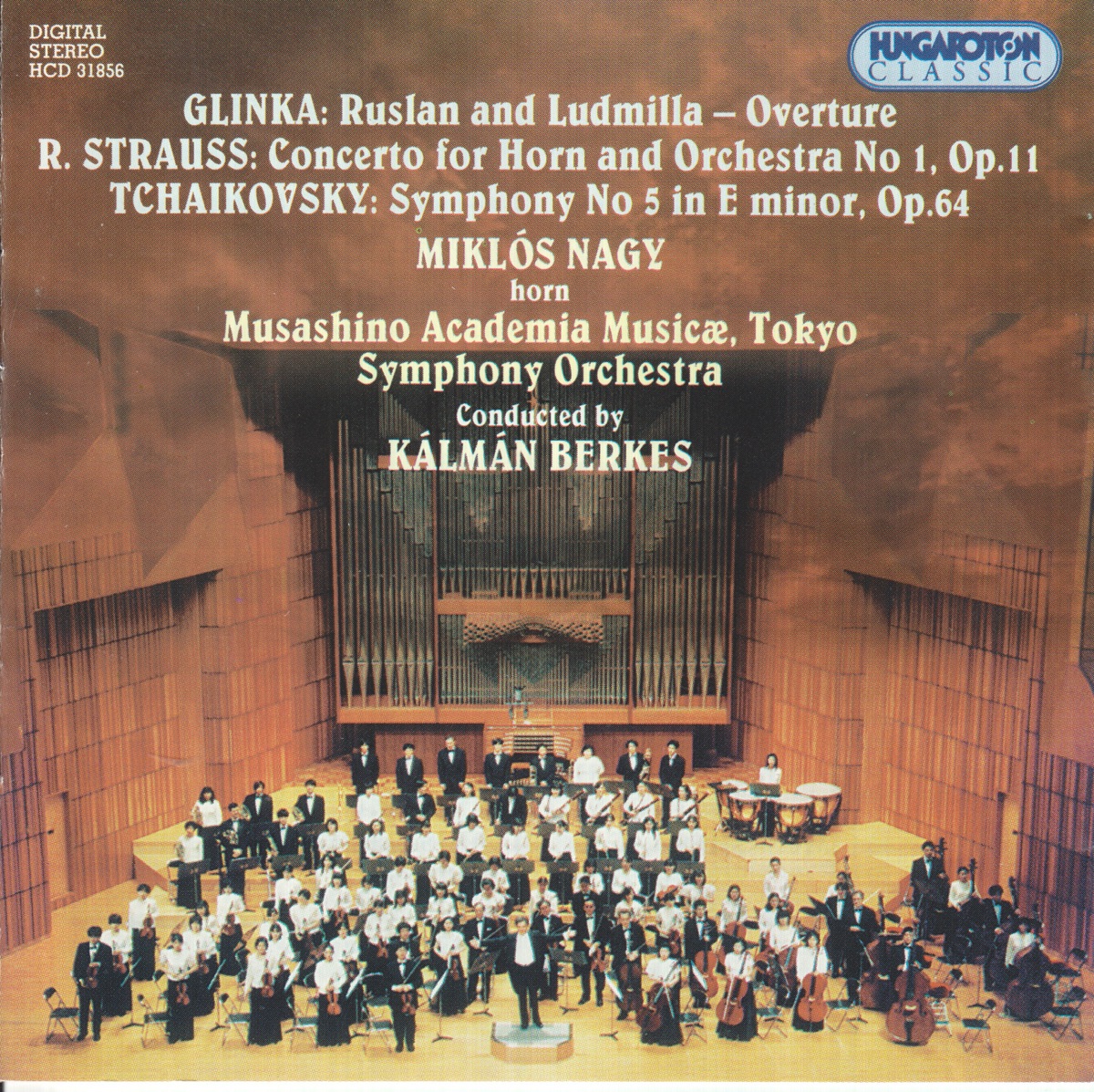 Ruslan and Ludmilla, Concerto for Horn and Orchestra No 1, Op.11, Symphony No 5 in E minor, Op.64 by Miklós Nagy, Musashino Academia Musica, Tokyo & Kálmán Berkes album cover