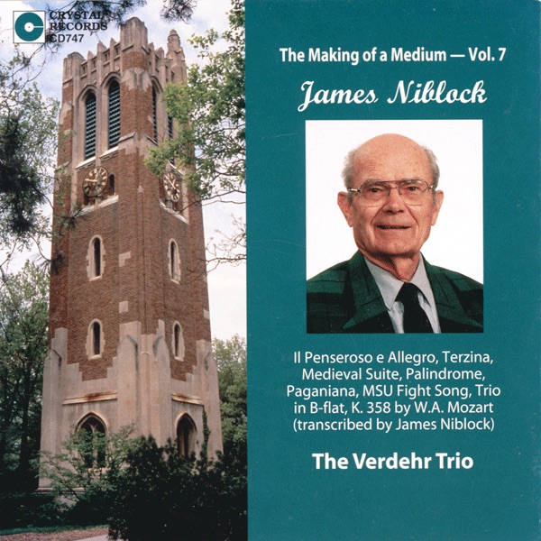 Verdehr Trio, Making of a Medium, Volume 7 by The Verdehr Trio, Walter Verdehr, Violin, Elsa Ludewig-Verdehr & Gary Kirkpatrick, Piano album cover
