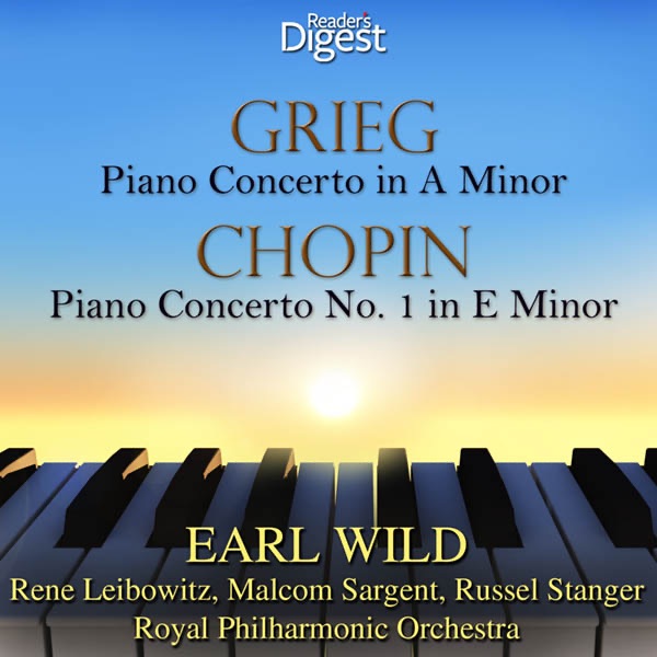 Grieg: Piano Concerto in A Minor - Chopin: Piano Concerto No. 1; Grande Polonaise Brillante by Earl Wild & Royal Philharmonic Orchestra album cover