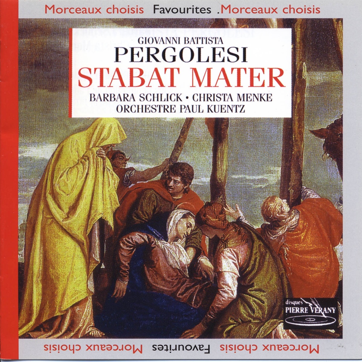 Pergolese : Stabat Mater by Orchestre Paul Kuentz, Barbara Schlick & Christa Menke album cover