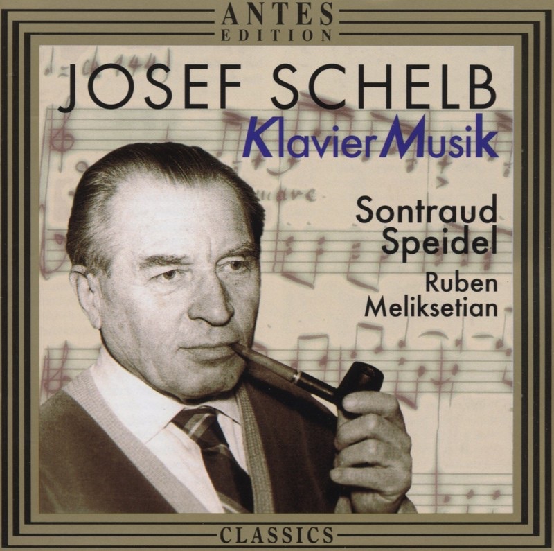 Josef Schelb: Klaviermusik by Ruben Meliksetian & Sontraud Speidel album cover