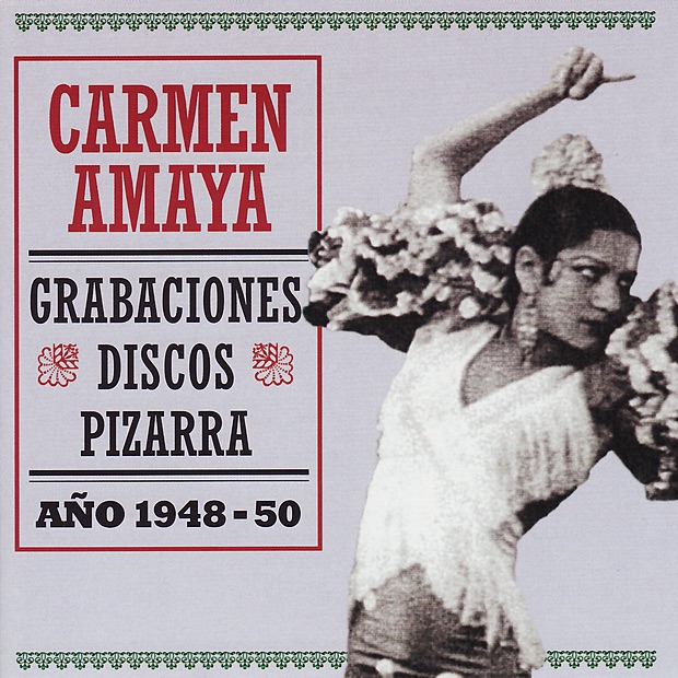 Carmen Amaya, Año 1948-50 by Carmen Amaya, Paco Amaya & Jose Amaya album cover
