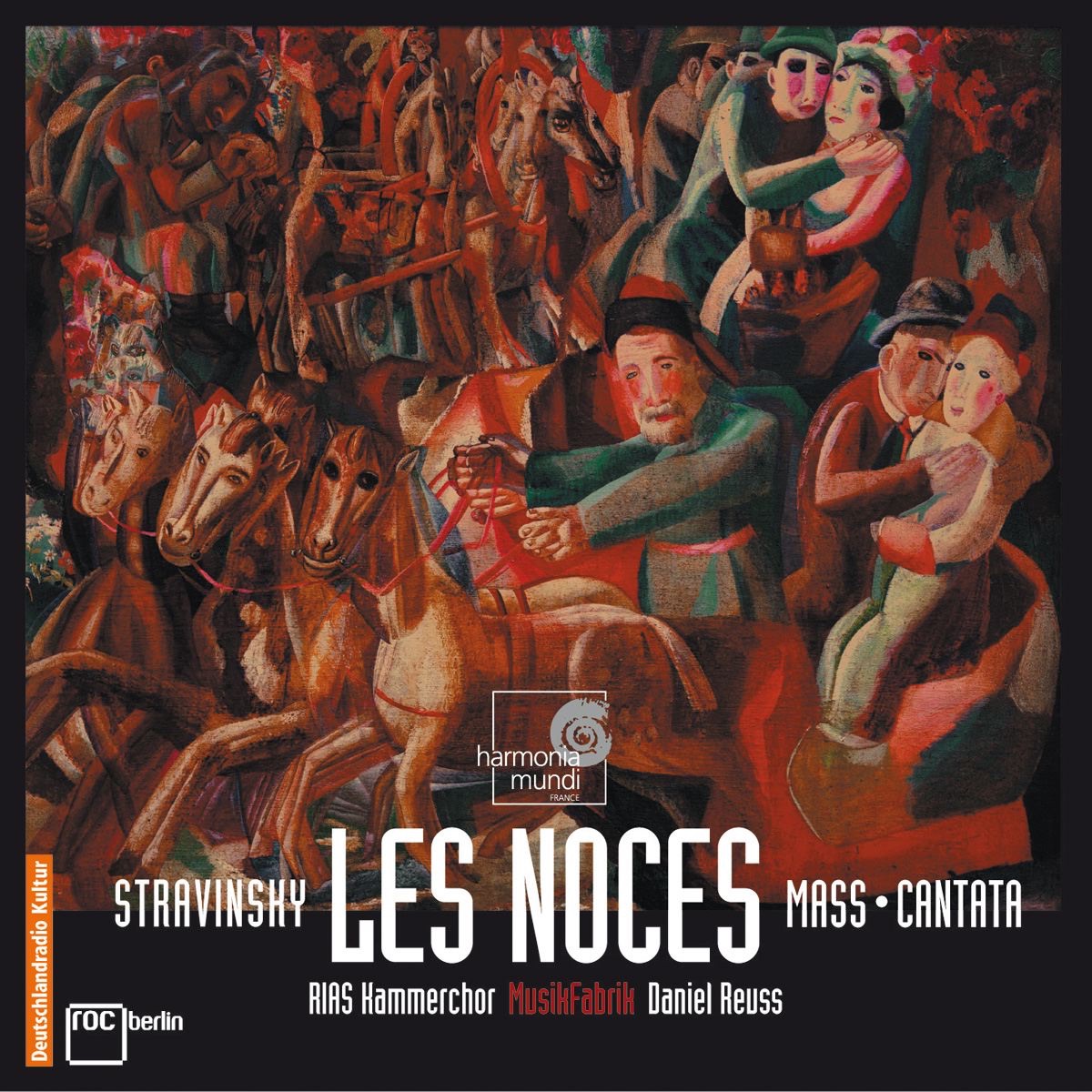 Stravinsky: Les Noces, Mass, Cantata by Daniel Reuss, MusikFabrik & RIAS Kammerchor album cover