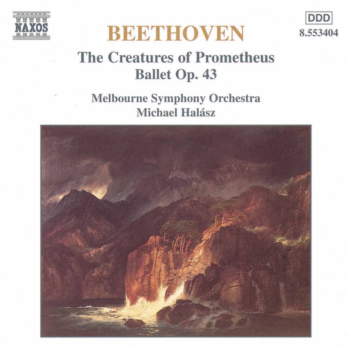 Beethoven: The Creatures of Prometheus, Op. 43 by Michael Halász & The Melbourne Symphony Orchestra album cover