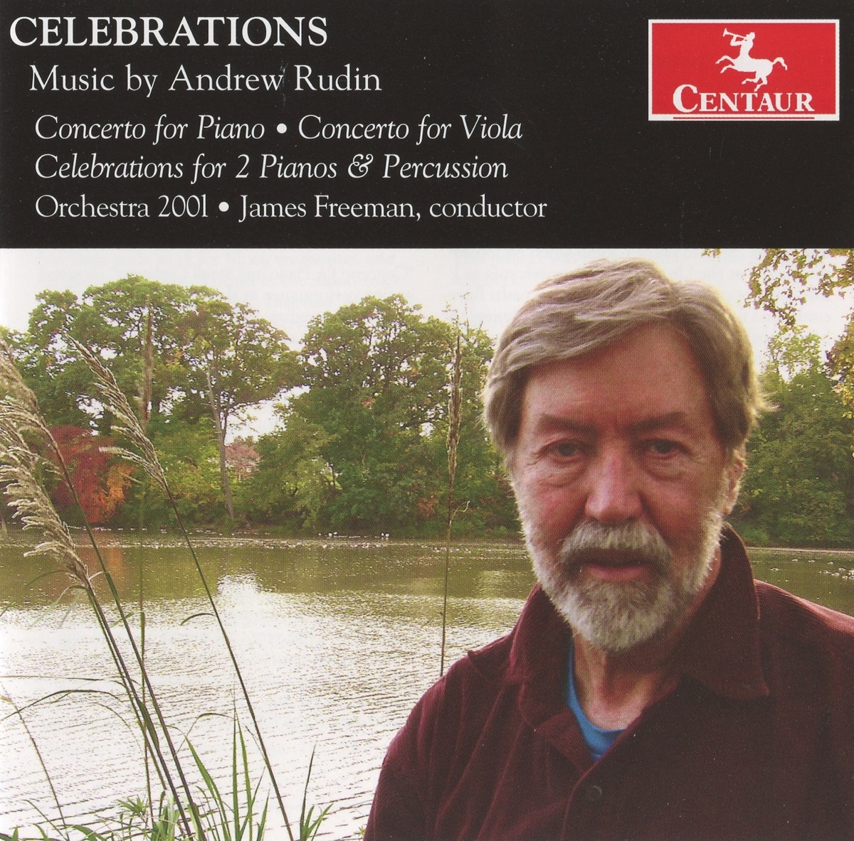 Rudin: Celebrations by James Freeman, Orchestra 2001, Marcantonio Barone, Anthony Orlando & Brett Deubner album cover