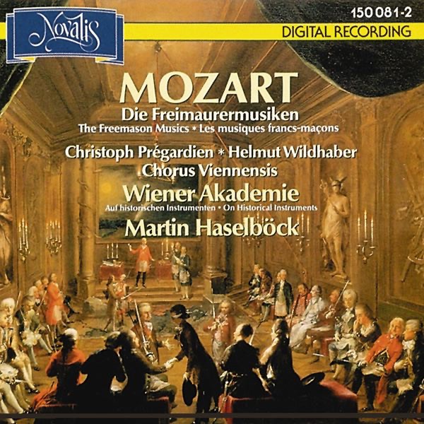 Mozart: Die Freimaurermusiken (The Freemason Musics) by Martin Haselböck, Wiener Akademie, Christoph Prégardien, Helmut Wildhaber, Gottfried Hornik & Peter Schneyder album cover