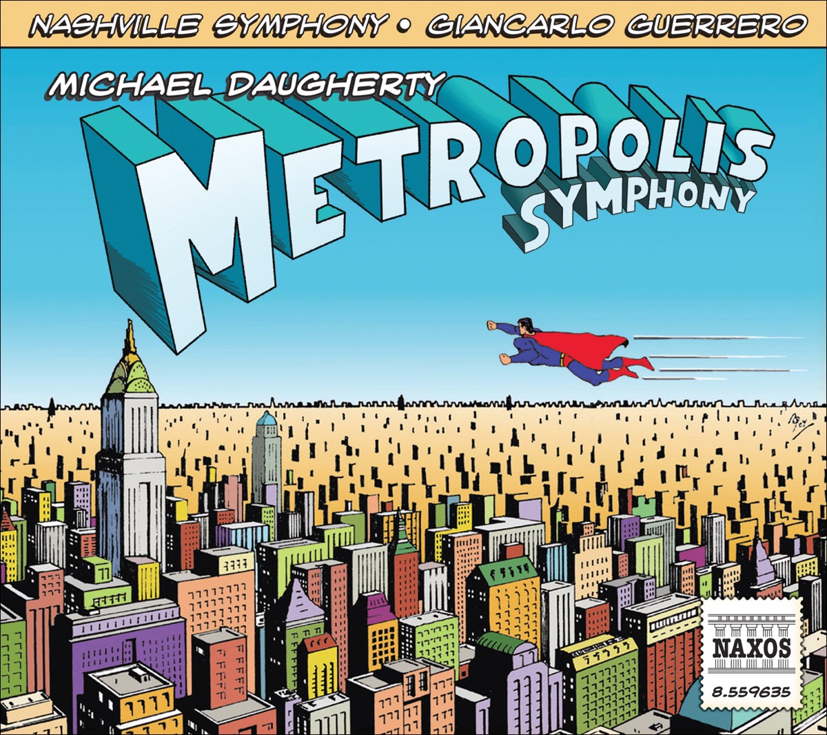Michael Daugherty: Metropolis Symphony & Deus ex Machina by Nashville Symphony & Giancarlo Guerrero album cover
