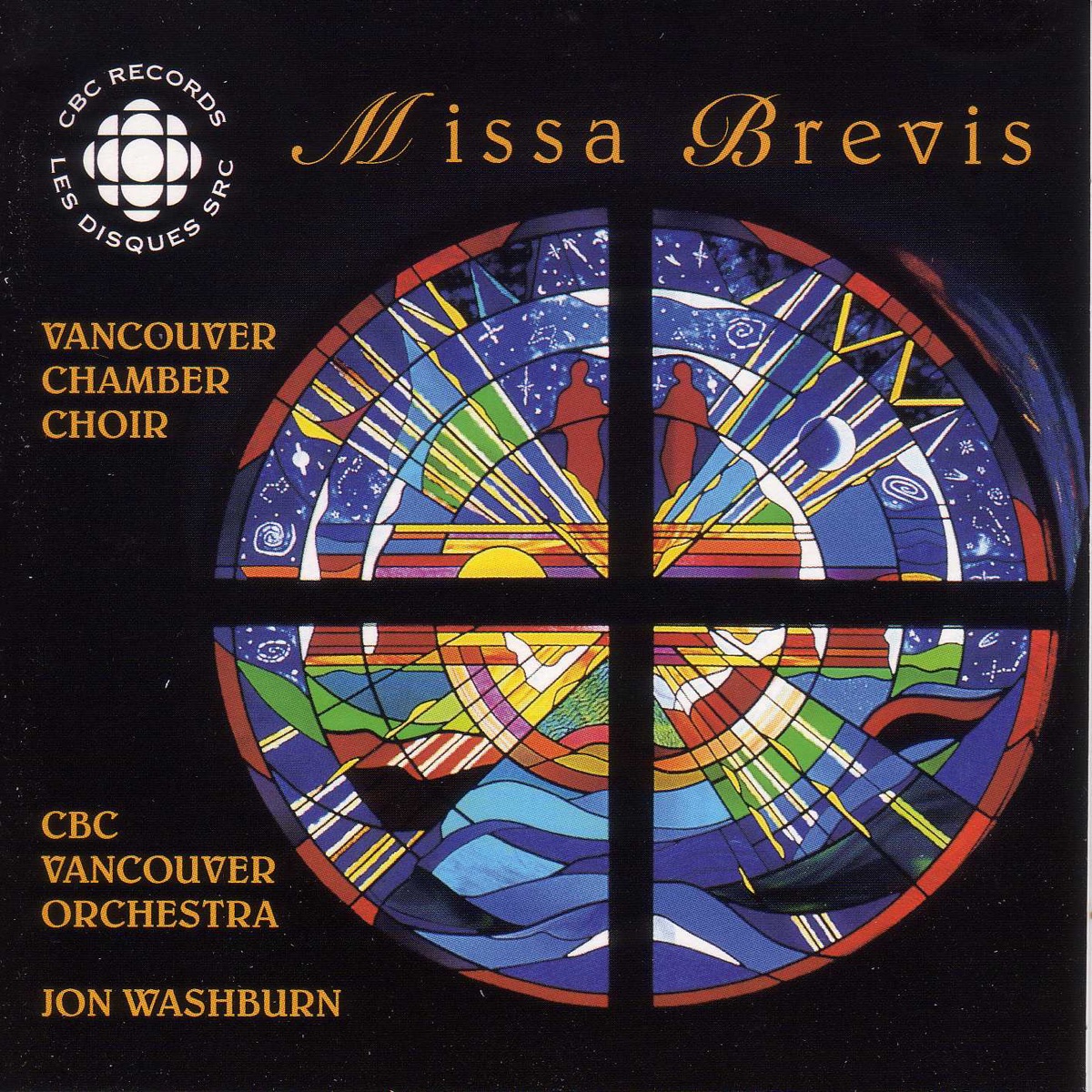 Missa Brevis by Henriette Schellenberg, George Roberts, Laverne G'Froerer, Keith Boldt, Vancouver Chamber Choir, Jon Washburn & CBC Vancouver Orchestra album cover
