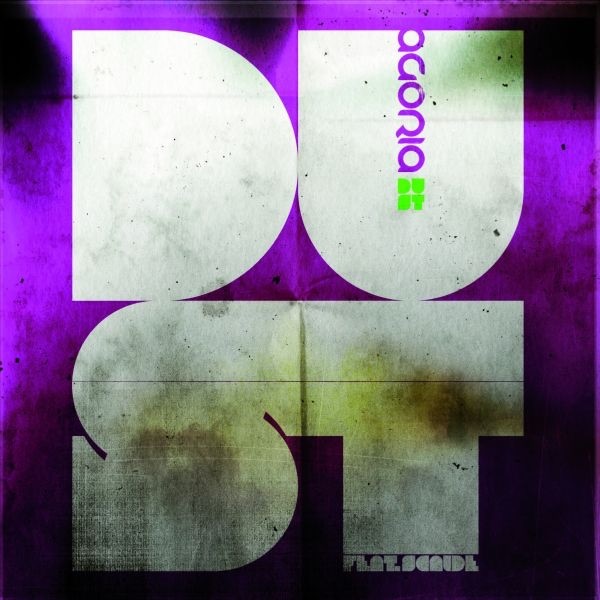 Dust (feat. Scalde) - EP by Agoria album cover