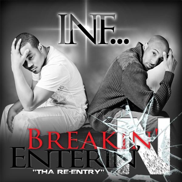 Breakin' N' Enterin' Tha' Re-Entry by INF album cover