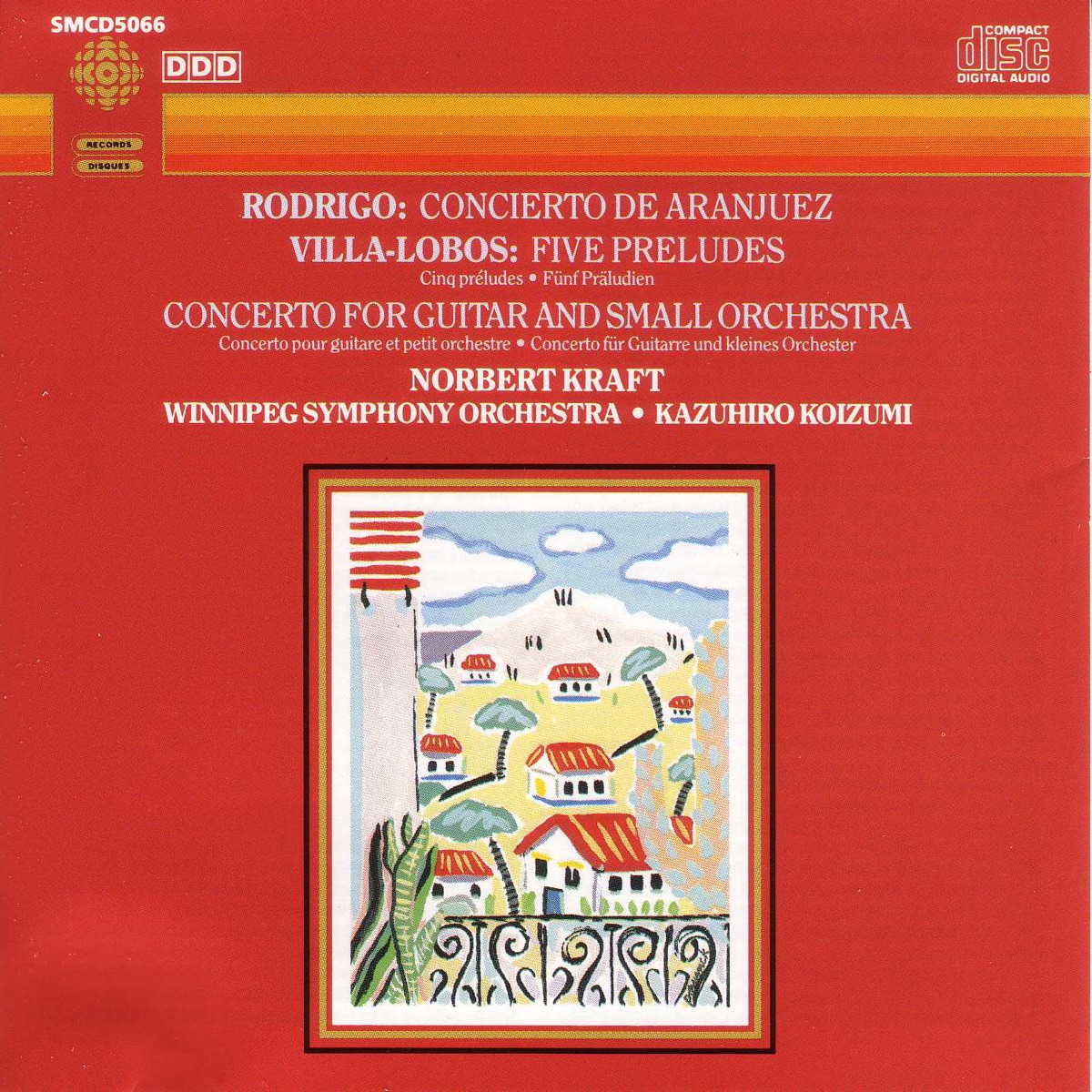 Rodrigo - Villa-Lobos: Concierto de Aranjuez - Five Preludes - Guitar Concerto by Norbert Kraft, Kazuhiro Koizumi & Winnipeg Symphony Orchestra album cover