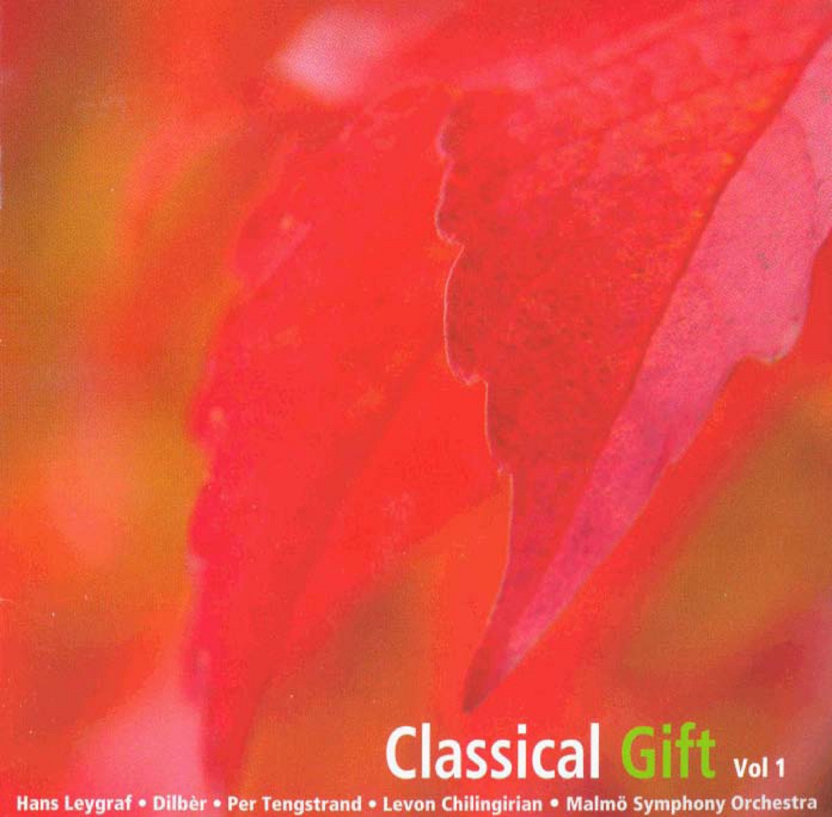 Classical Gift, Vol. 1 by Eivind Aadland, Malmö Symphony Orchestra, Helge Antoni, Kerstin Frodin, Urban Westerlund, Per Ivarsson, Per Tengstrand, Levon Chilingirian, Camerata Romana, Dilber, Malmö Opera Orchestra, Muhai Tang, Gunnar Spjuth, Marten Falk, Hans Leygraf & Shuya Okatsu album cover
