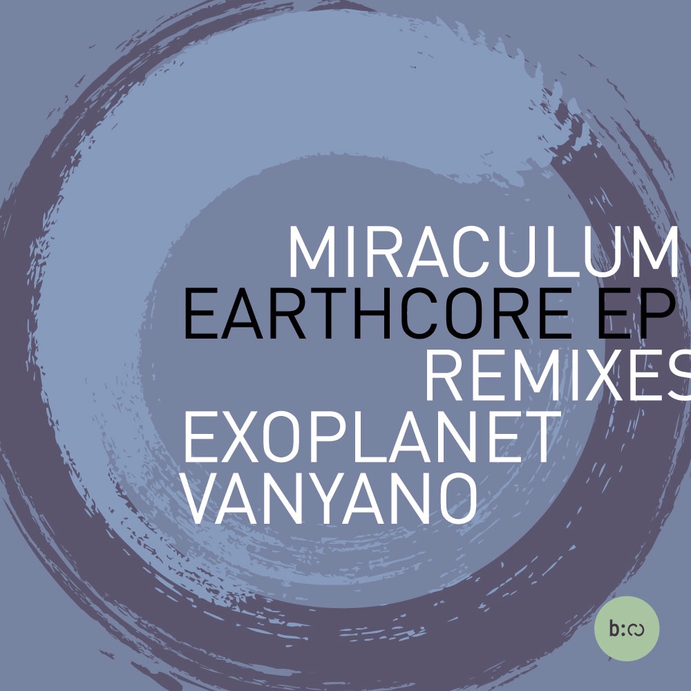 Earthcore EP by MiraculuM album cover